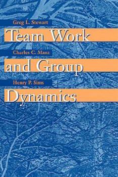Paperback Team Work and Group Dynamics Book