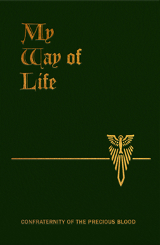 My Way of Life: Pocket Edition of St. Thomas: The Summa Simplified for Everyone