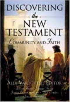 Hardcover Discovering the New Testament: Community and Faith Book