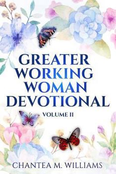 Paperback The Greater Working Woman Devotional, Volume II Book