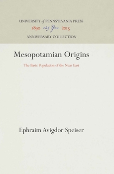 Hardcover Mesopotamian Origins: The Basic Population of the Near East Book