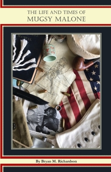 Paperback The Life and Times of Mugsy Malone Book