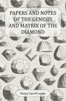 Paperback Papers and Notes of the Genesis and Matrix of the Diamond Book