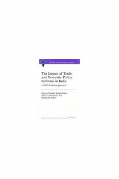 Hardcover The Impact of Trade and Domestic Policy Reforms in India: A Cge Modeling Approach Book