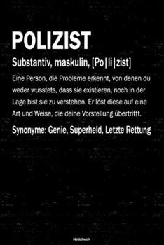 Polizist Notizbuch: Polizist Journal DIN A5 liniert 120 Seiten Geschenk (German Edition)