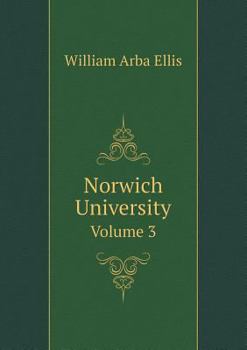 Paperback Norwich University Volume 3 Book