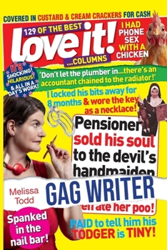 Paperback Gag Writer: 129 of her best Love It! columns Book