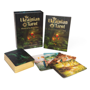 The Ukrainian Tarot (Tarot Deck and Guidebook Set): Flower of the Magic Fern