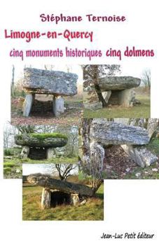 Paperback Limogne-en-Quercy cinq monuments historiques cinq dolmens [French] Book