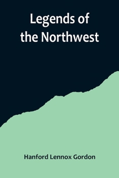 Paperback Legends of the Northwest Book