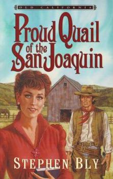Paperback Proud Quail of the San Joaquin Book