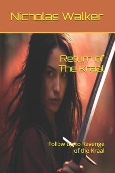 Paperback Return of The Kraal: Follow up to Revenge of the Kraal Book