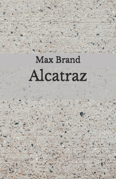 Paperback Alcatraz: Beyond World's Classics Book