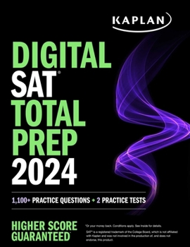 Paperback Digital SAT Total Prep 2024 with 2 Full Length Practice Tests, 1,000+ Practice Questions, and End of Chapter Quizzes Book