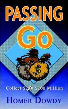 Paperback Passing Go: Collect $200 $200 Million Book
