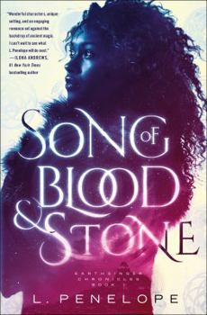 Song of Blood & Stone - Book #1 of the Earthsinger Chronicles