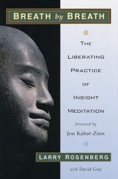 Hardcover Breath by Breath : The Liberating Practice of Insight Meditation Book