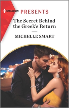 Mass Market Paperback The Secret Behind the Greek's Return Book