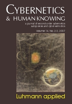 Paperback Luhmann Applied: Cybernetics & Human Knowing Vol. 14 Book