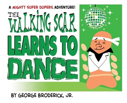 Hardcover The Walking Scar Learns To Dance Book