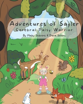 Paperback Adventures of Sayler: Cerebral Palsy Warrior Book