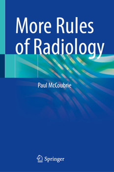 Hardcover More Rules of Radiology Book