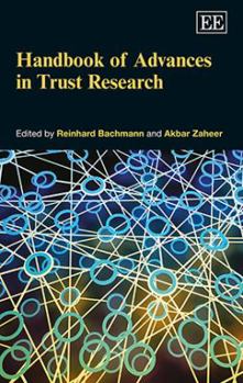 Hardcover Handbook of Advances in Trust Research (Research Handbooks in Business and Management series) Book