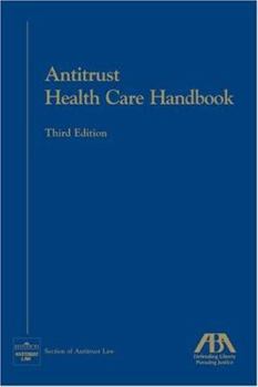 Antitrust Health Care Handbook