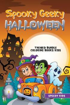 Paperback Spooky Geeky Halloween: Themed Bundle Coloring Books Kids Book