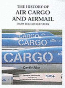 Hardcover History of Air Cargo Airmail Book