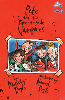 Paperback Pete and the Five-a-Side Vampires Book
