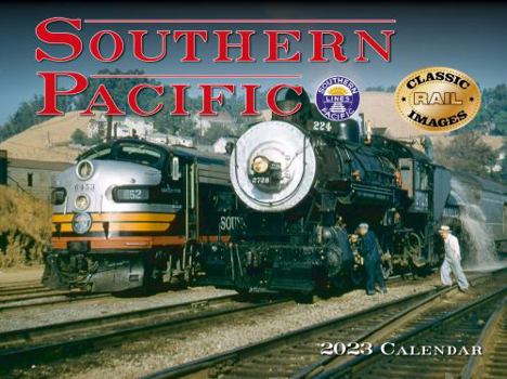 Southern Pacific 2023 Calendar