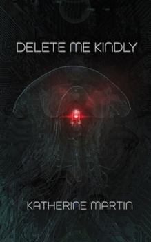 Paperback Delete Me Kindly Book