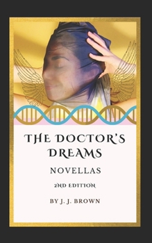 Paperback The Doctor's Dreams: Novellas Book
