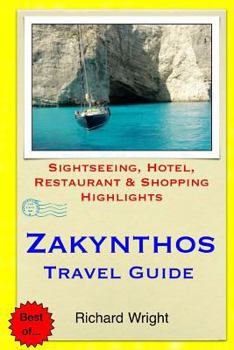 Paperback Zakynthos Travel Guide: Sightseeing, Hotel, Restaurant & Shopping Highlights Book