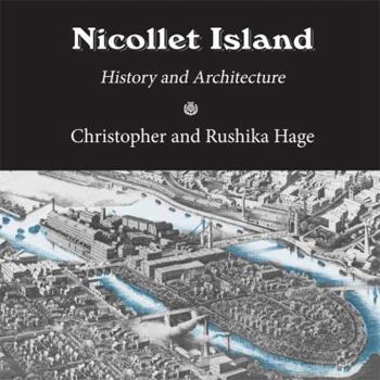 Paperback Nicollet Island: History and Architecture Book