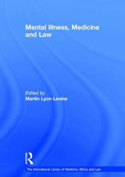 Hardcover Mental Illness, Medicine and Law Book