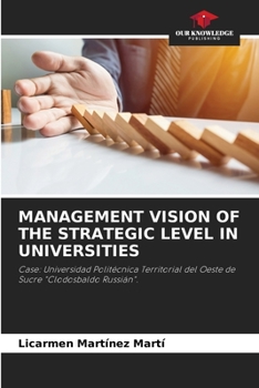 Paperback Management Vision of the Strategic Level in Universities Book