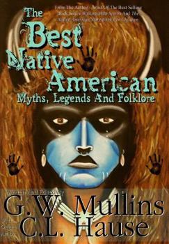 Hardcover The Best Native American Myths, Legends, and Folklore Book