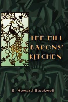 Paperback The Hill Barons' Kitchen: A Fantasy for Foodies. Book