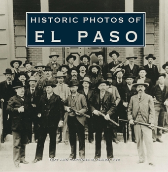 Hardcover Historic Photos of El Paso Book