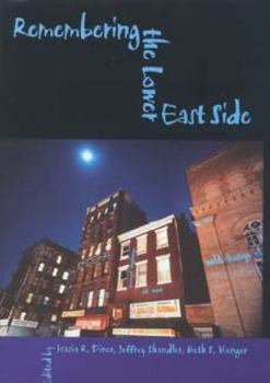 Hardcover Remembering the Lower East Side: American Jewish Reflections Book