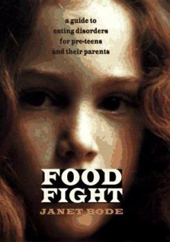 Hardcover Food Fight: A Guide to Eating Disorders for Preteens and Their Parents Book