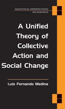 Paperback A Unified Theory of Collective Action and Social Change Book