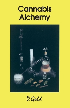 Paperback Cannabis Alchemy: Art of Modern Hashmaking Book