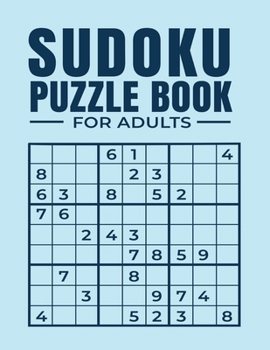 Paperback Sudoku Puzzle Book for Adults: 100 Hard Sudoku Puzzles with Their Solutions [Large Print] Book