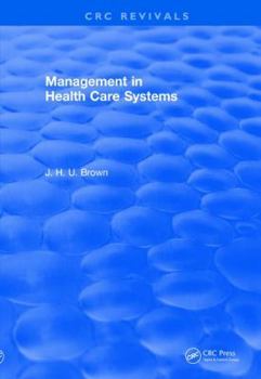 Paperback Revival: Management In Health Care Systems (1984) Book