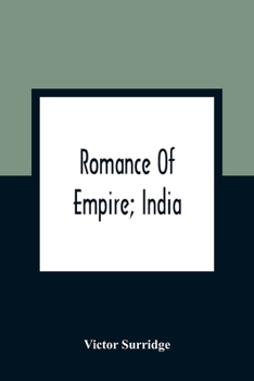 Paperback Romance Of Empire; India Book