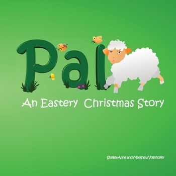 Pal: An Eastery Christmas Story