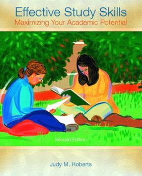 Paperback Effective Study Skills: Maximizing Your Academic Potential Book